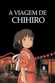 Assistir Filme A Viagem de Chihiro Online Gratis em HD