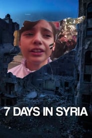 Assistir Filme 7 Days in Syria Online Gratis em HD