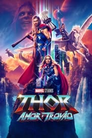 Assistir Filme Thor: Amor e Trovão Online Gratis em HD