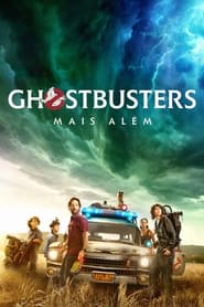Assistir Filme Ghostbusters: Mais Além Online Gratis em HD