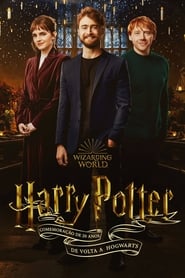 Assistir Filme Comemoração de 20 anos de Harry Potter: De Volta a Hogwarts Online Gratis em HD