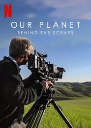 Assistir Filme Our Planet: Behind The Scenes Online Gratis em HD