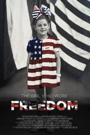 Assistir Filme The Girl Who Wore Freedom Online Gratis em HD