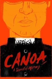 Assistir Filme Canoa: A Shameful Memory Online Gratis em HD
