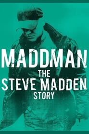 Assistir Filme Maddman: The Steve Madden Story Online Gratis em HD
