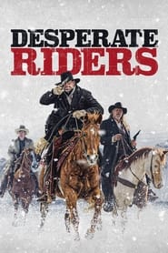 Assistir Filme Desperate Riders Online Gratis em HD