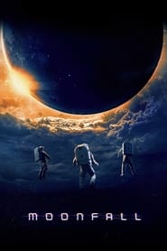 Assistir Filme Moonfall - Ameaça Lunar Online Gratis em HD