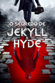 Assistir Filme O Segredo de Jekyll & Hyde Online Gratis em HD