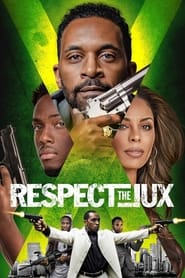 Assistir Filme Respect the Jux Online Gratis em HD