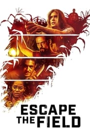 Assistir Filme Escape the Field Online Gratis em HD