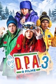 Assistir Filme D.P.A. 3: O Filme - Uma Aventura no Fim do Mundo Online Gratis em HD