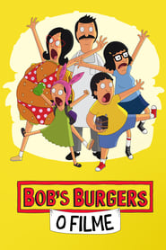 Assistir Filme Bob's Burger: O Filme Online Gratis em HD