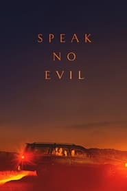 Assistir Filme Speak No Evil Online Gratis em HD