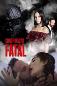 Assistir Filme Conspiração Fatal Online Gratis em HD