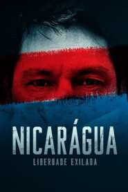 Assistir Filme Nicarágua: Liberdade Exilada Online Gratis em HD