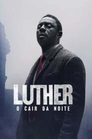 Assistir Filme Luther: O Cair da Noite Online Gratis em HD
