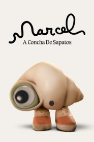 Assistir Filme Marcel, a Concha de Sapatos Online Gratis em HD