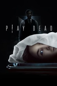 Assistir Filme Play Dead: Nos Bastidores Da Morte Online Gratis em HD