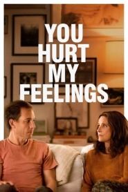 Assistir Filme You Hurt My Feelings Online Gratis em HD
