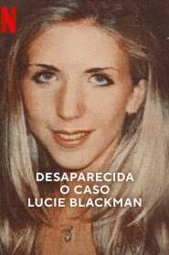 Assistir Filme Desaparecida: O Caso Lucie Blackman Online Gratis em HD