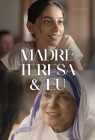 Assistir Filme Madre Teresa & Eu Online Gratis em HD