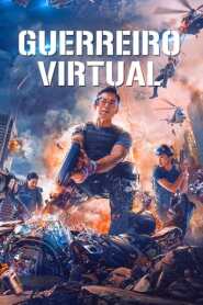 Assistir Filme Guerreiro Virtual Online Gratis em HD