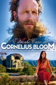 Assistir Filme O Estranho Caso de Cornelius Bloom Online Gratis em HD