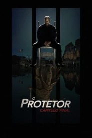 Assistir Filme O Protetor: Capitulo Final Online Gratis em HD