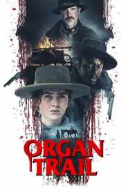 Assistir Filme Organ Trail: Sobrevivência Online Gratis em HD