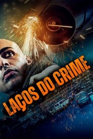 Assistir Filme Laços do Crime Online Gratis em HD
