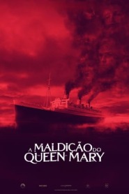 Assistir Filme A Maldição do Queen Mary Online Gratis em HD