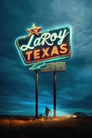 Assistir Filme LaRoy, Texas Online Gratis em HD
