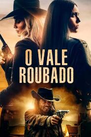 Assistir Filme O Vale Roubado Online Gratis em HD