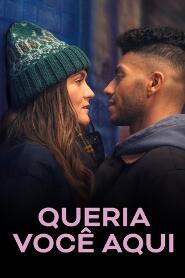 Assistir Filme Queria Você Aqui Online Gratis em HD