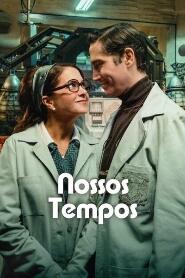 Assistir Filme Nossos Tempos Online Gratis em HD