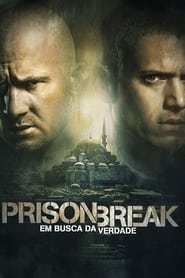 Assistir Serie Prison Break: Em Busca da Verdade Online Gratis em HD